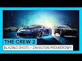 The Crew 2: BLAZING SHOTS – zwiastun premierowy | Ubisoft