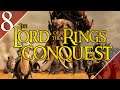 The Lord of the Rings: Conquest - Good Campaign - Episode 8 - Siege of Minas Morgul