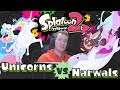 UNICORNS VS NARWHALS! | Splatfest | Splatoon 2