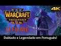 Warcraft 3: Reforged - O Filme | Todas as cutscenes e cinemáticas | Totalmente em Português | 4K