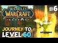 WoW Classic Journey To Level 60 Episode 6