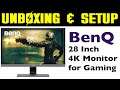 BenQ Unboxing | EL2870U 28 inch 4K Monitor for Gaming