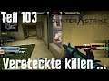 Counter Strike: GO / Let's Play in Deutsch Teil 103