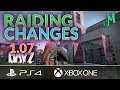 DayZ 1.07 🎒 Raid Changes 🎮 PS4 XBOX PC