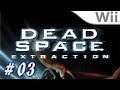 Dead Space: Extraction - 03