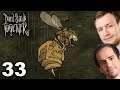Die Bee Queen ist böse  | Dont Starve Together (again) | 33