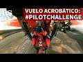 El #pilotchallenge de los pilotos de vuelo acrobático: Fantoba, Velarde, Ruiz... | Diario AS