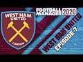 FM20 West Ham Save | Episode 7 | Forever Bottling Bubbles! | LIVERPOOL, SPURS , CHELSEA REMATCH!!!!