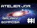 [FR] #JDR - Atelier 🌌 Galaxy  Gommosa #1