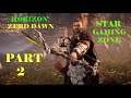 HORIZON ZERO DAWN Gameplay Walkthrough Part 2 [1080p HD] - No Commentary