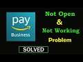 How to Fix Amazon Pay For Business App Not Working & Not Open Problem