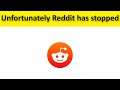 How To Fix Unfortunately Reddit App Has Stopped Error Android & Ios