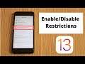 IOS 13 : How to Enable/Disable Restriction on IOS 13