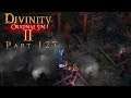 Let's Play Together Divinity: Original Sin 2 - Part 127 - Das sind unsere Drogen!!