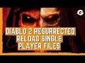 Reload Single-Player Saves In Diablo II: Resurrected