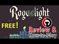 Roguelight Demonstrative Review
