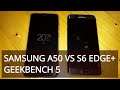 SAMSUNG A50 VS S6 EDGE+ (GEEKBENCH 5)
