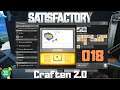 Satisfactory [HD+] #018 Craften 2.0 [Lets Play][Gameplay][German][Deutsch]