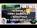 SHOUTOUT + FIRST GAMEPLAY FORTNITE CHAPTER 2 SEASON 3 FT CHRISYBOY1234