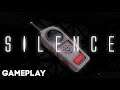 Silence - Walkthrough Gameplay (BIT CHALLENGING)
