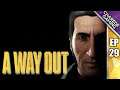 The Final Showdown & A Way Out | A Way Out Ep 29 | Charede Plays Co-op With Galakticus