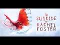The Suicide of Rachel Foster #2