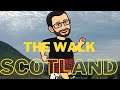 The walk scotland