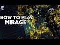 Warframe: How to play Mirage 2019
