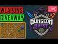 🔴🎩WEAPONS GIVEAWAY!!!🎩(Dungeon Quest RobloX)🔴