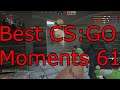 Best CS:GO Moments (Episode 61)