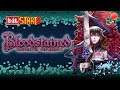 BLOODSTAINED: RITUAL OF THE NIGHT - PARTE 3