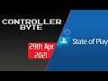 Controller Byte - State of Play 29/04/2021