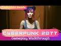 Cyberpunk 2077 Gameplay Walkthough Part 1 (60fps) | KrewPoint