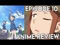 Diary of Our Days at the Breakwater Episode 10 - Anime Review