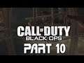 DragonSlayer Plays: Call of Duty: Black Ops 1 Part 10 (PC) | Bugged Weaver Mechanics