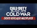 EVENTO DE REVELAÇÃO MULTIPLAYER - CoD Black Ops Cold War