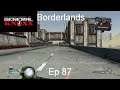 Finding ECHO's in Roads End - Borderlands GOTY [Ep 87]