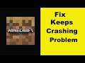 Fix Minecraft Trial App Keeps Crashing Problem Android & Ios - Minecraft Trial App Crash Issue