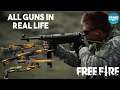 Free Fire Gun in real life || All weapon Gun real life in FreeFire 2021