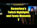 Harperlarp's Twitch Highlights and Funny Moments 3