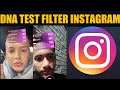 How To Get DNA TEST Filter On Instagram || DNA TEST
