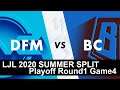 LJL2020 Summer Split Playoff Round1 : DFM vs BC Game4