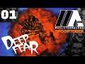 «MaelstromALPHA» Deep Fear (Part 1)