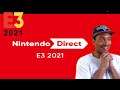My thoughts about E3 2021 and nintendo direct!!!!!