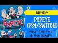 Popeye (REVIEW) What the f**k is this game?!