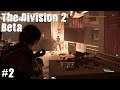 The Division 2 Beta PS4 Gameplay #2 (Fingers are OP)