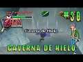| The Legend of Zelda Ocarina of Time | CAVERNA DE HIELO! #30