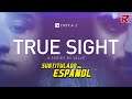 True Sight : Finales de The International 2019 (Subtitulado Español)