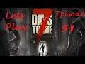 Tuesday Lets Play 7 Days to Die Episode 51: Day 69 House Fortification, and Beginning to Mine