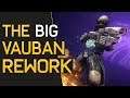 Warframes BIG Vauban Rework Soon